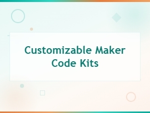 Customizable Maker Code Kits for Working Projects
